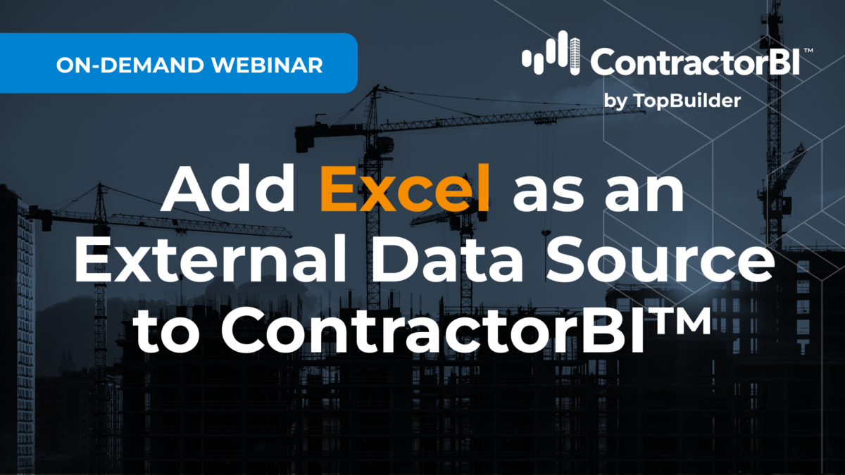 Add Excel as an External Data Source to ContractorBI™